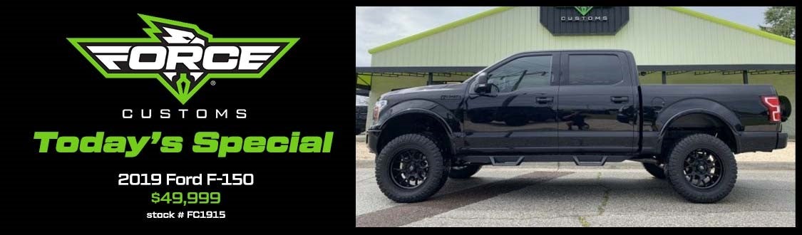 Force Customs Special | 2019 Ford F-150 $49,999 | Stock# FC1915